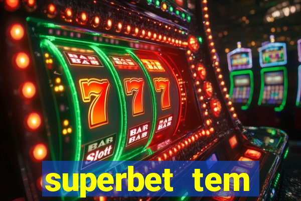 superbet tem pagamento antecipado